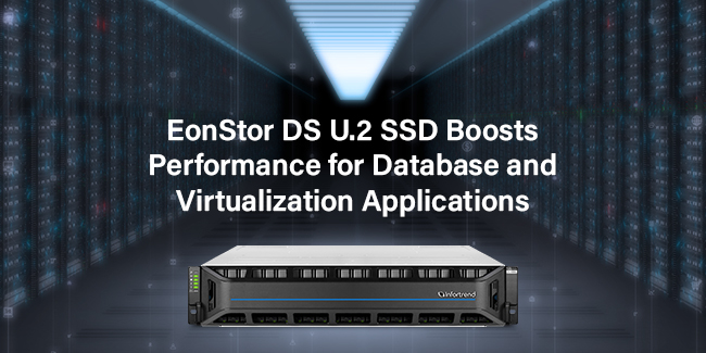 EonStor DS U.2 SSD Boosts Performance for Database and Virtualization Applications